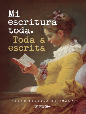 cover image of Mi escritura toda. Toda a escrita